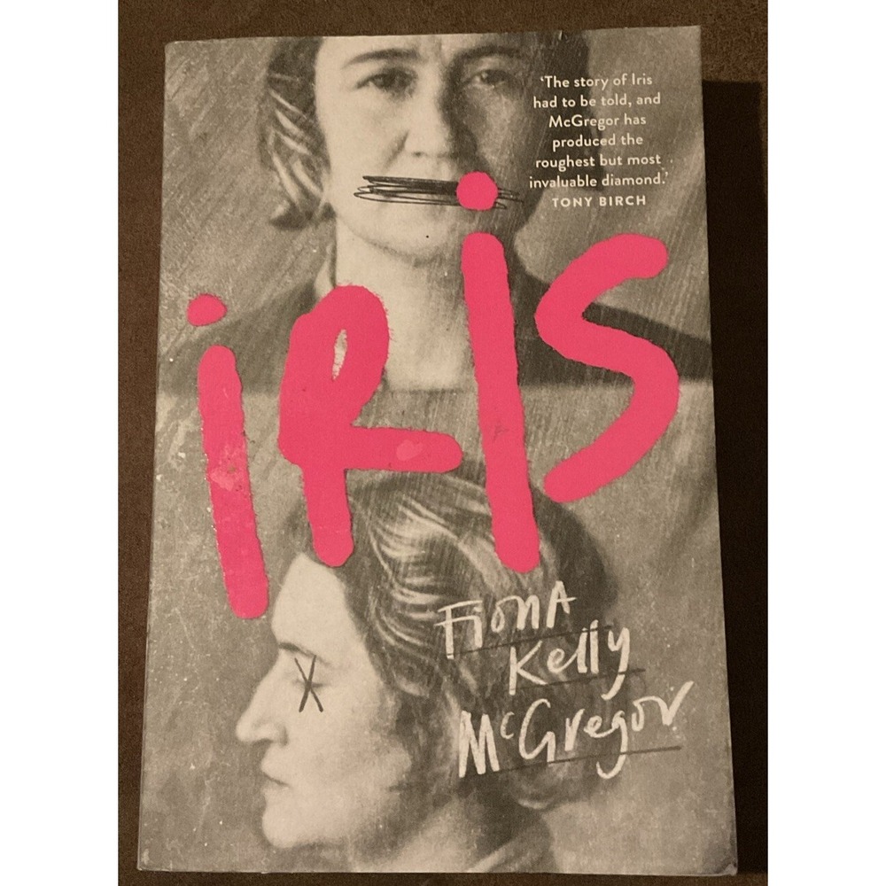 IRIS by Fiona Kelly McGregor - Paperback